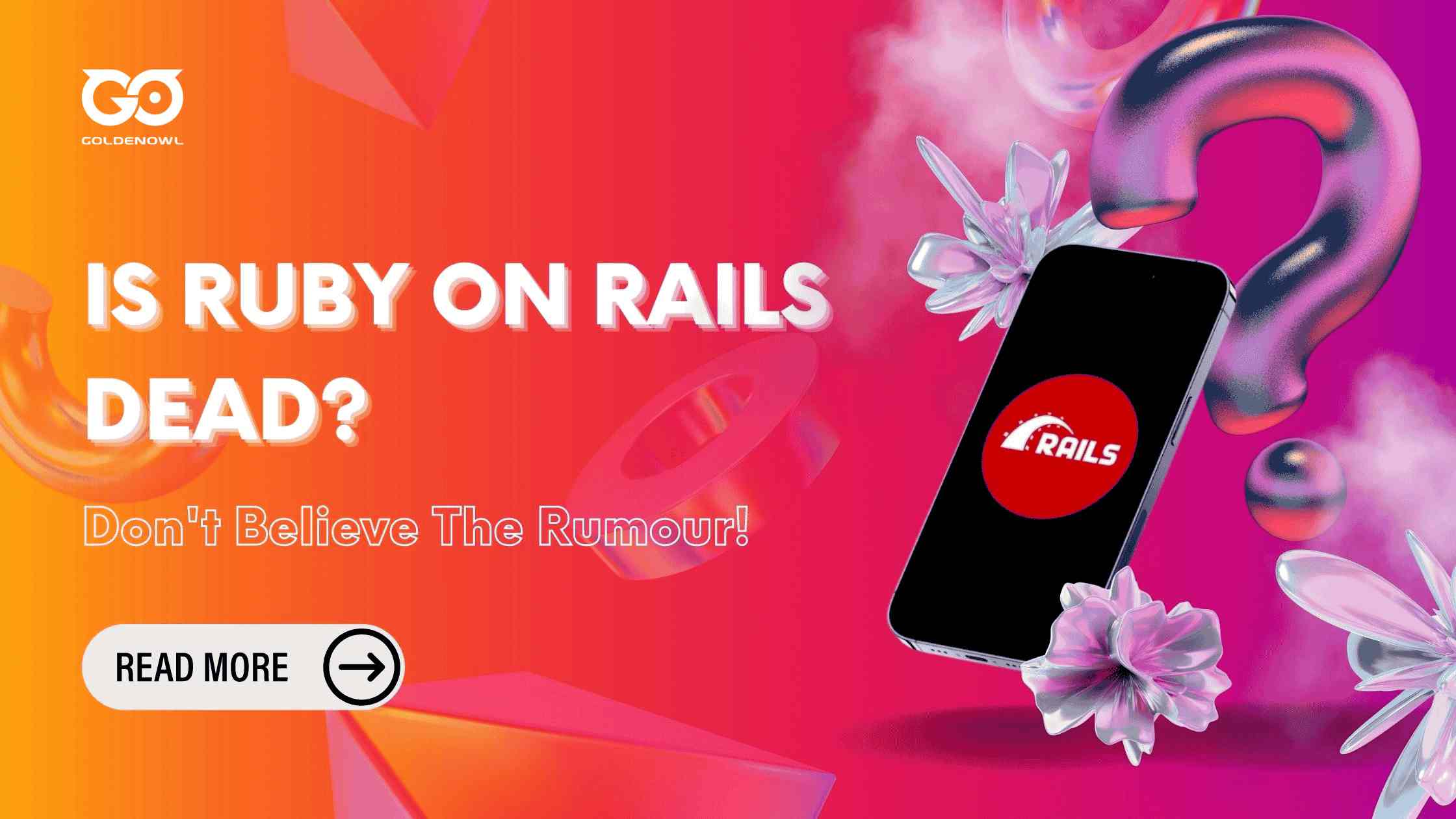 Is Ruby on Rails Dead? Don't Believe the Rumors! - Golden Owl