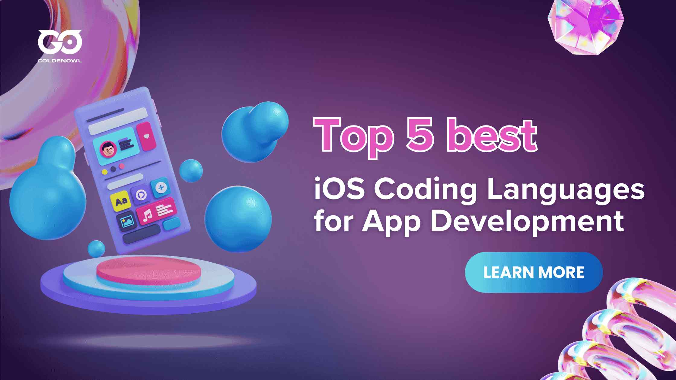 5 Best iOS Coding Languages for App Development - Golden Owl